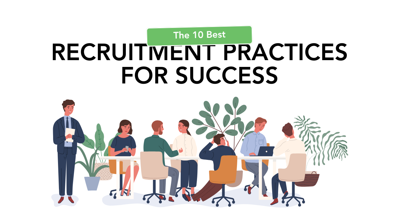 Recruitment Practices for Success
